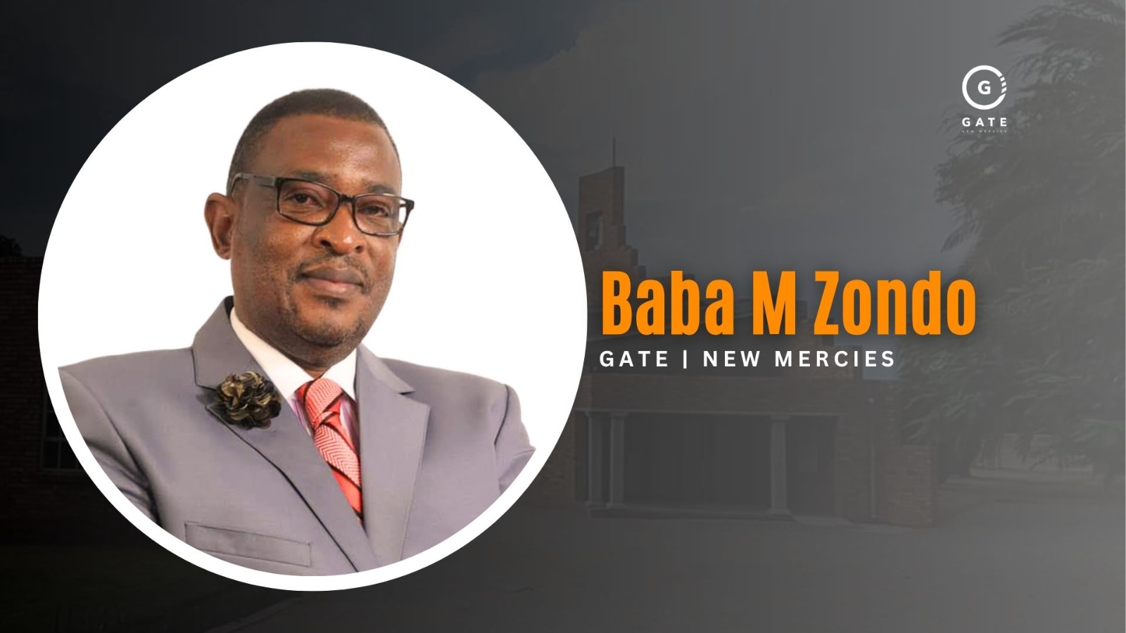 Pastor Mthiyane Zondo — Senior Pastor of Gate Ministries New Mercies
